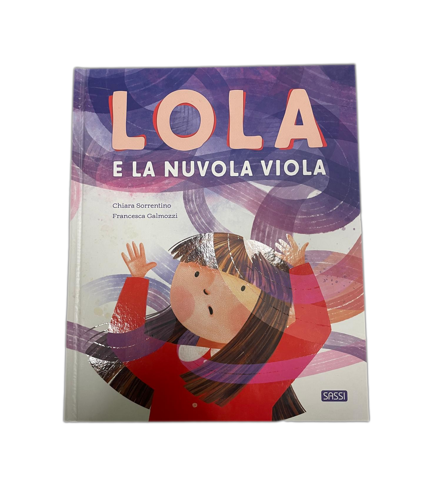 Libro Sassi - Lola e la Nuvola Viola, di Chiara Sorrentino